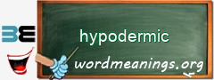 WordMeaning blackboard for hypodermic